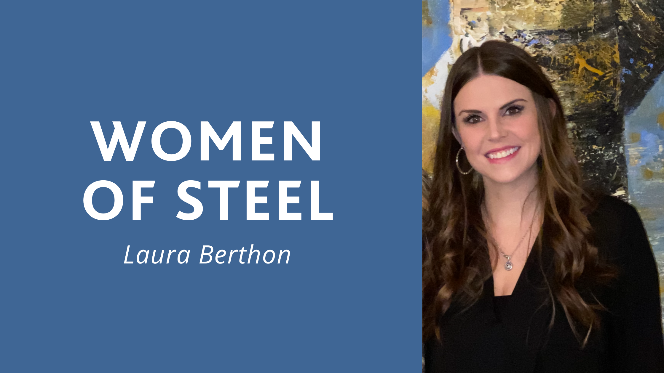 women of steel: laura berthon